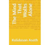 The Mind That Walks Alone