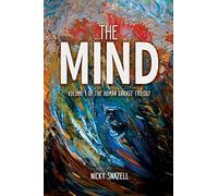 The Mind: Volume 1 of The Human Garage Trilogy