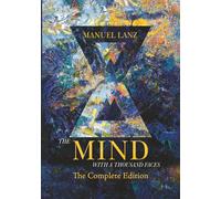 The Mind with a Thousand Faces: An Adventure in Self-Empowerment