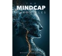 The MindCap Chronicles