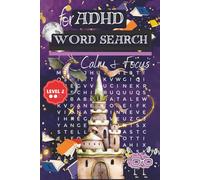 The Mindful ADHD Word Search Puzzle Book for People with ADHD: 55 Engaging Puzzles to Improve Focus, Boost Memory, and Relax the Mind | Level 2 ... (Word Search for Busy Minds (3 Book Series))
