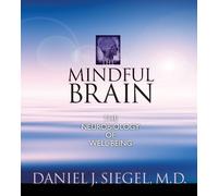 The Mindful Brain by Dan Siegel [Music CD]