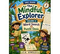 The Mindful Explorer: Word Search and Puzzle Oasis: Volume II