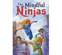 The Mindful Ninjas: A Growth Mindset Comic Book For Kids