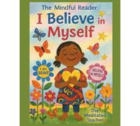 The Mindful Reader: I Believe in Myself