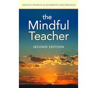The Mindful Teacher (Series on School Reform)