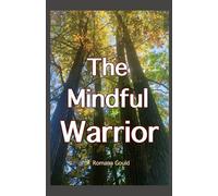 The Mindful Warrior