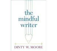 The Mindful Writer