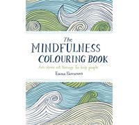 The Mindfulness Colouring Book – Anti-stress Art Therapy for Busy People – Macmillan