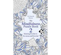 The Mindfulness Puzzle Book 2: (Mindfulness Puzzle Books)