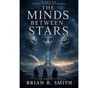 The Minds Between Stars
