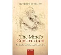 The Mind's Construction – The Ontology of Mind and Mental Action