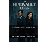 The MindVault Files: The Third Voice: 1