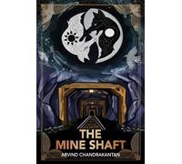 The Mine Shaft: A Brief History of Human(Un)Kind