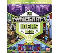 The Minecraft Ideas Book: Create the Real World in Minecraft