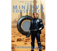 The Minerva Conspiracy: 3 (Stone Chalmers)