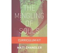 The Mingling of Souls Curriculum Kit