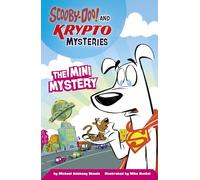 The Mini Mystery (Scooby-Doo! and Krypto Mysteries)