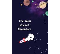The Mini Rocket Inventors (Ayushman’s World of Wonder: Epic Comic Adventures)