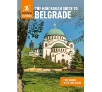 The Mini Rough Guide to Belgrade (Travel Guide with Free eBook): (Mini Rough Guides)