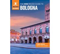 The Mini Rough Guide to Bologna (Travel Guide with Free eBook): (Mini Rough Guides)