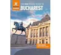 The Mini Rough Guide to Bucharest: Travel Guide with Free eBook: (Mini Rough Guides)