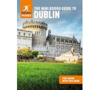 The Mini Rough Guide to Dublin: Travel Guide with eBook