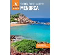 The Mini Rough Guide to Menorca (Travel Guide with Free eBook): (Mini Rough Guides)