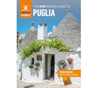 The Mini Rough Guide to Puglia: Travel Guide with eBook (Mini Rough Guides)