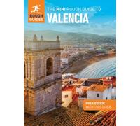 The Mini Rough Guide to Valencia (Travel Guide with Free eBook): (Mini Rough Guides)