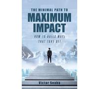 The Minimal Path to Maximum Impact: How to Build MVPs That Take Off