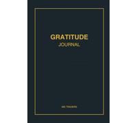 The Minimalist 5-Minute Gratitude Journal: Daily Reflection & Mindfulness