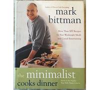 The Minimalist Cooks Dinner