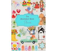 The Minimalist Mom Planner