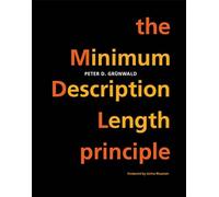 The Minimum Description Length Principle (Adaptive Computation and Machine Learning series)