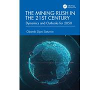 The Mining Rush in the 21st Century : Dynamics and Outlooks for 2050