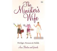 The Minister's Wife: Privileges, Pressures And Pitfalls