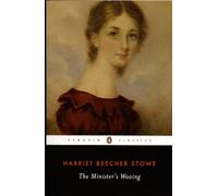 The Minister's Wooing (Penguin Classics)