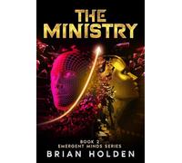 The Ministry (Emergent Minds Series)