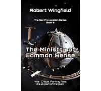 The Ministry of Common Sense: 9 (The Dan Provocations)