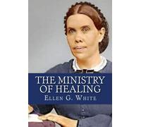 The Ministry of Healing