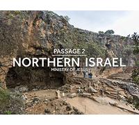 The Ministry of Jesus in Northern Israel