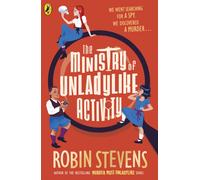 The Ministry of Unladylike Activity: (The Ministry of Unladylike Activity)