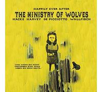The Ministry of Wolves - Happily Ever After