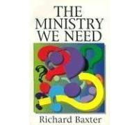 The Ministry We Need