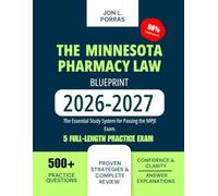 The Minnesota Pharmacy Law Blueprint 2026-2027: The Essential Study System for Passing the MPJE Exam.