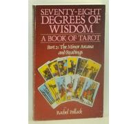 The Minor Arcana and Readings (Pt. 2) (Seventy Eight Degrees of Wisdom: Book of Tarot)