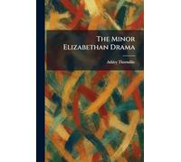The Minor Elizabethan Drama