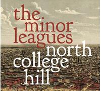 The Minor Leagues - North College Hill