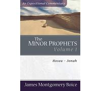 The Minor Prophets: Hosea-Jonah: 1 (Expositional Commentary)